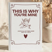 This Is Why You’re Mine™ – Romantic Love Journal | 70+ Guided Prompts for Couples, Anniversary & Relationship Memories
